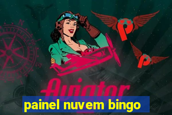 painel nuvem bingo